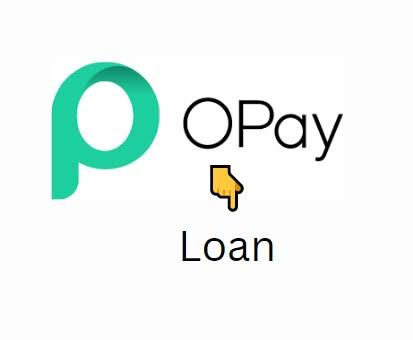 How to borrow money from your Opay account